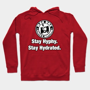 Mac Dre Thizz Nation Stay Hyphy Stay Hydrated Hoodie